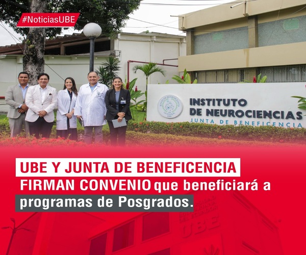  La UBE firma convenio con la Junta de Beneficencia de Guayaquil.