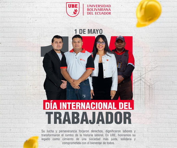 UBE conmemora el Día del Trabajador.