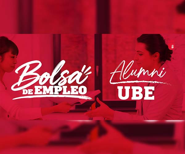 UBE impulsa su Bolsa de Empleo Alumni para conectar talento profesional con nuevas oportunidades